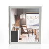 Calm: Interiors to nurture, relax and restore Ryland Peters Small Long Way Home