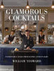 Glamorous Cocktails Cico Books Long Way Home