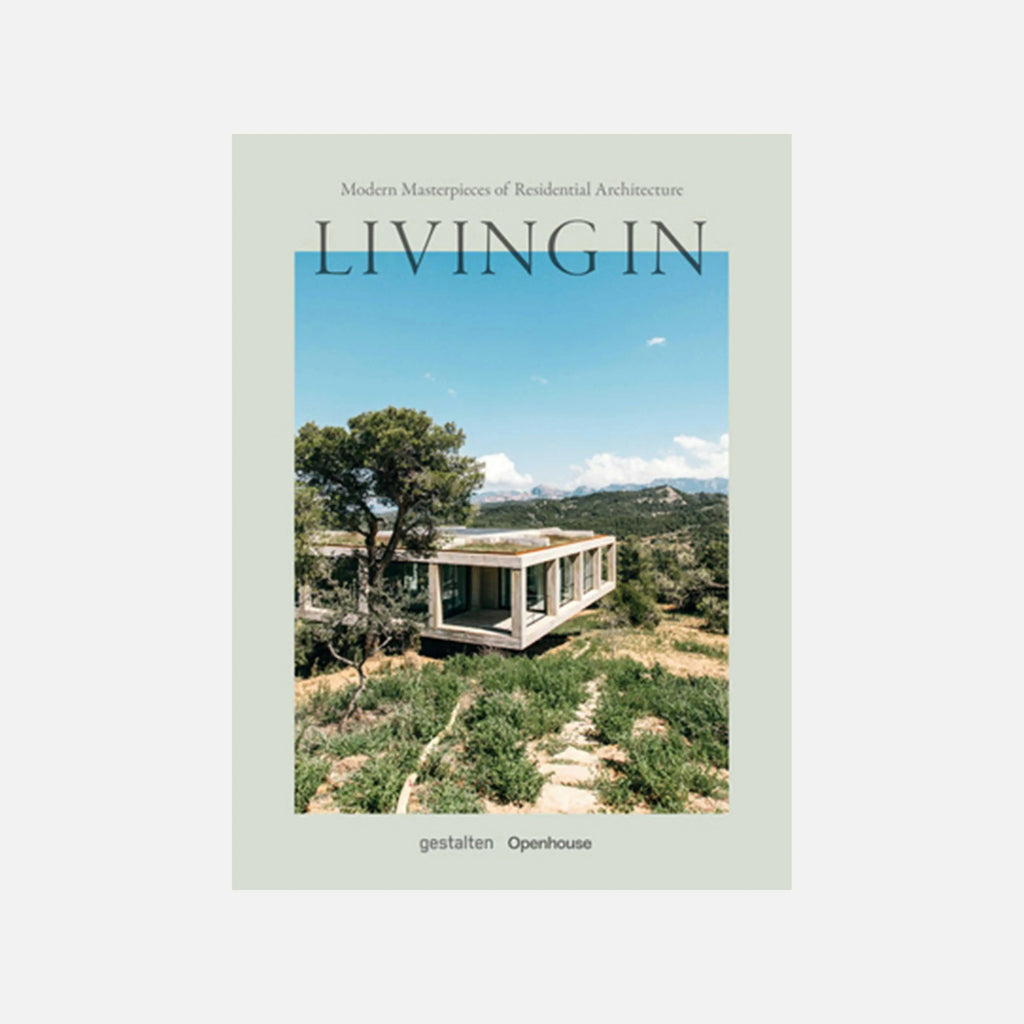 Living In: Casa Grande Gestalten Long Way Home