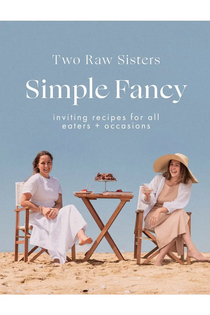 Simple Fancy: Two Raw Sisters Allen And Unwin Long Way Home