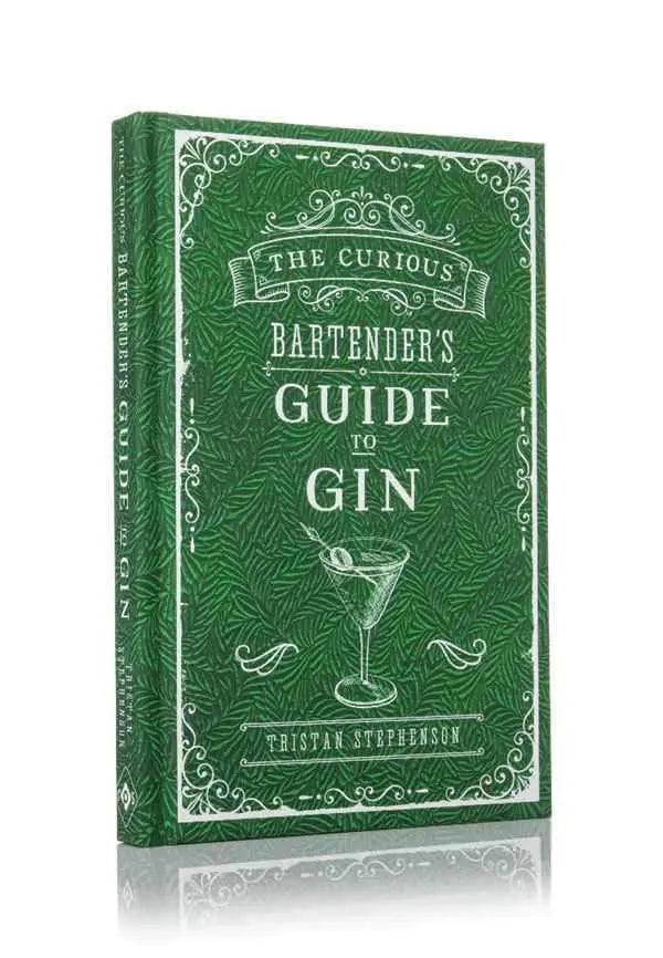 The Curious Bartenders Guide To Gin Ryland Peters Small Long Way Home
